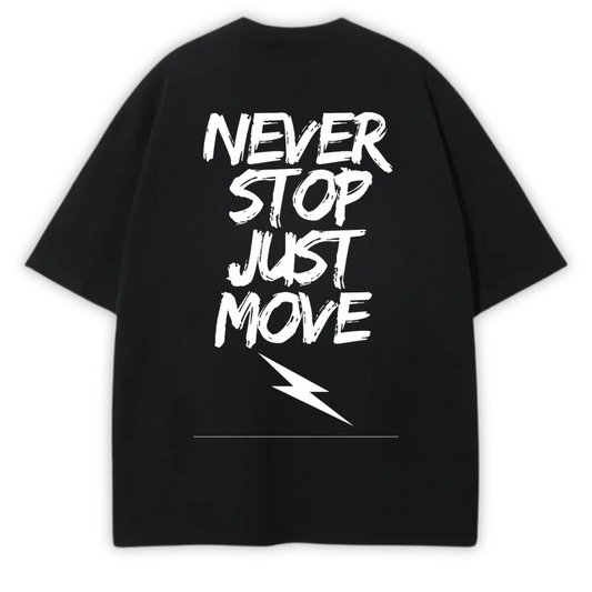 NEVER STOP OVERSIZED TEE