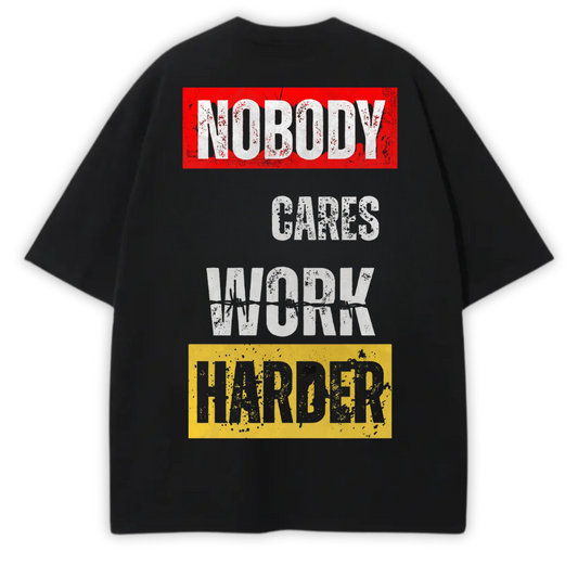 WORK HARDER OVERSIZED TEE